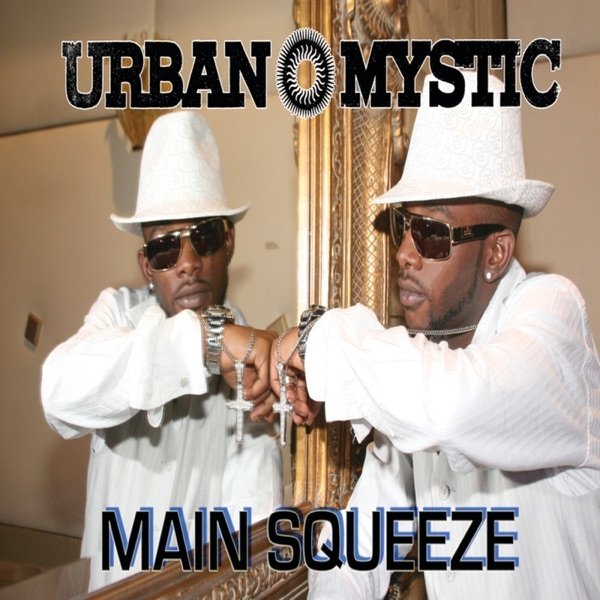 Album Urban Mystic - Main Squeeze