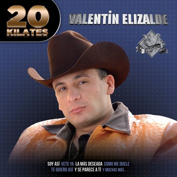 Album Valentin Elizalde - 20 Kilates