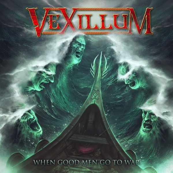 Album Vexillum - When Good Men Go To War