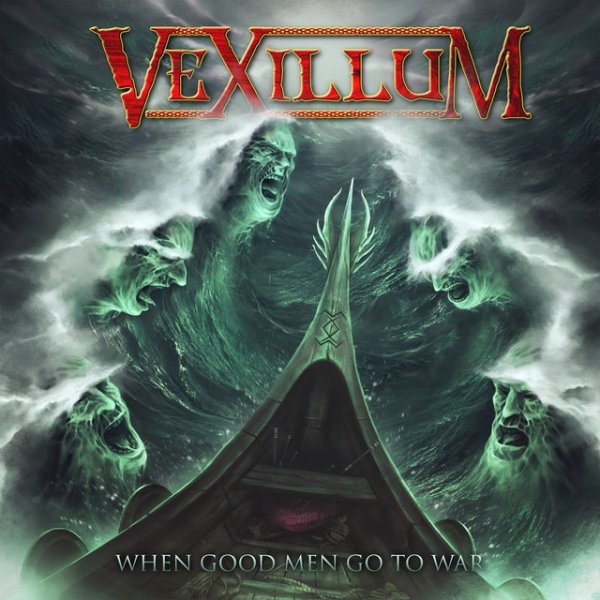 Album Vexillum - When Good Men Go to War