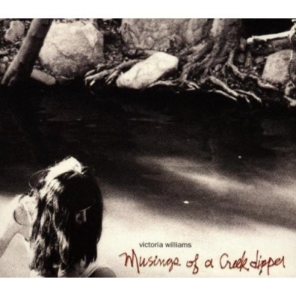 Album Victoria Williams - Musings Of A Creek Dipper