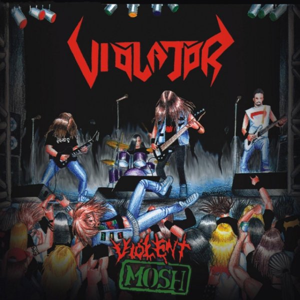 Album Violator - Violent Mosh