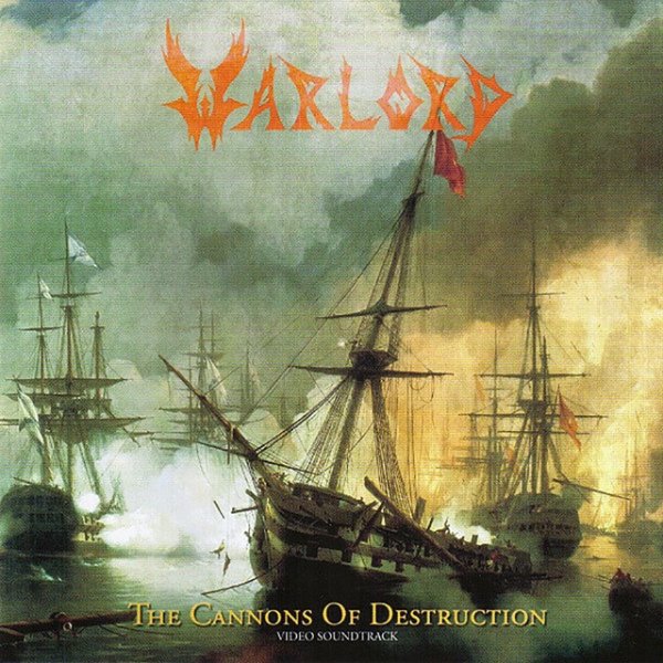 Album Warlord - ...And The Cannons Of Destruction Have Begun