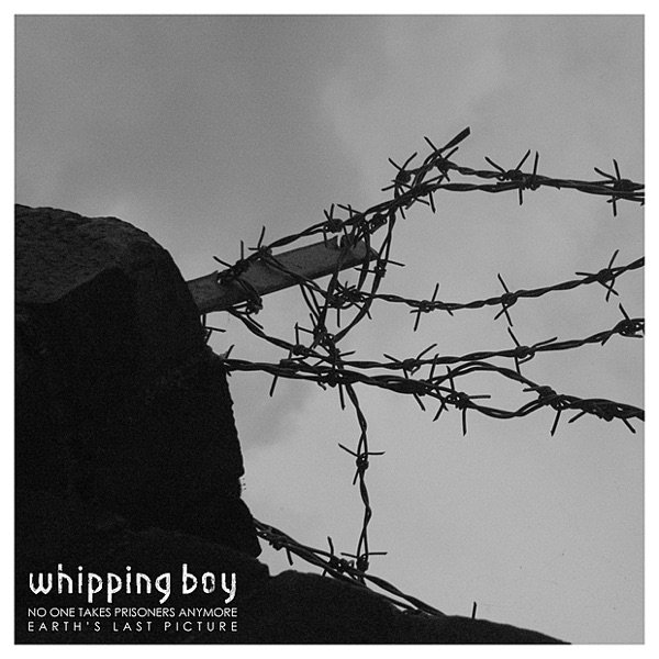 Album Whipping Boy - No One Takes Prisoners Anymore