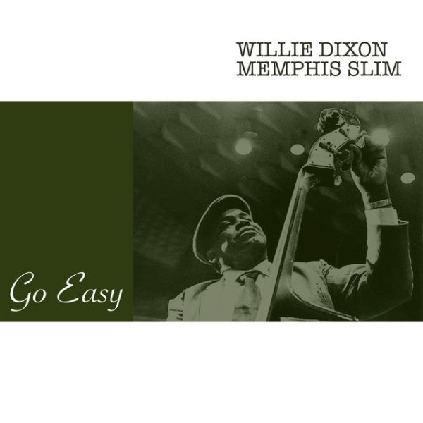 Album Willie Dixon - Go Easy!