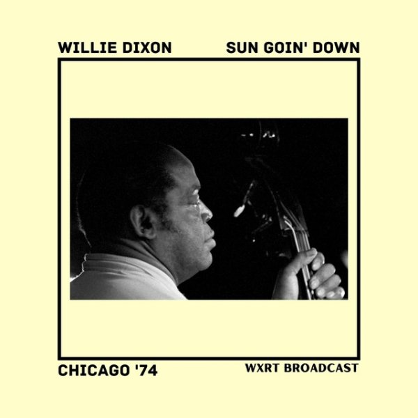 Album Willie Dixon - Sun Goin