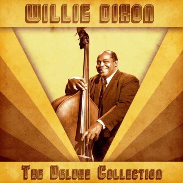Album Willie Dixon - The Deluxe Collection