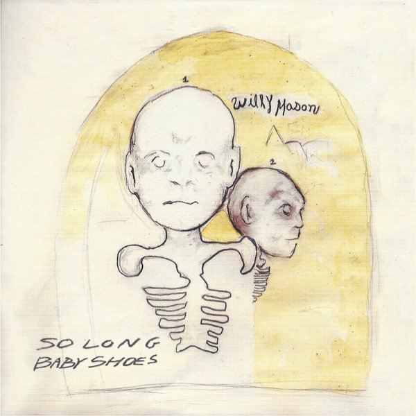 Album Willy Mason - So Long Baby Shoes