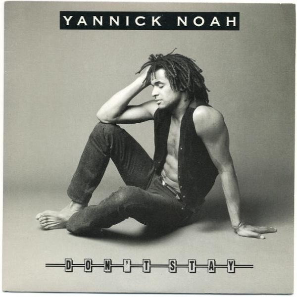 Album Don't Stay - Yannick Noah