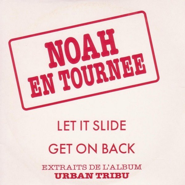 Album Yannick Noah - Let It Slide / Get On Back