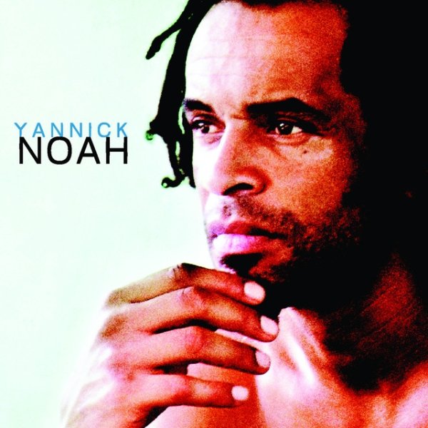 Album Yannick Noah - Yannick Noah