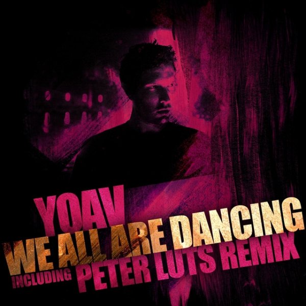 Album Yoav - We All Are Dancing