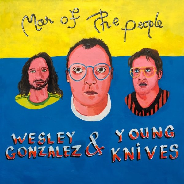 Album Young Knives - Man of the People