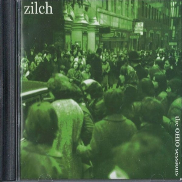 Album Zilch - The Ohio Sessions