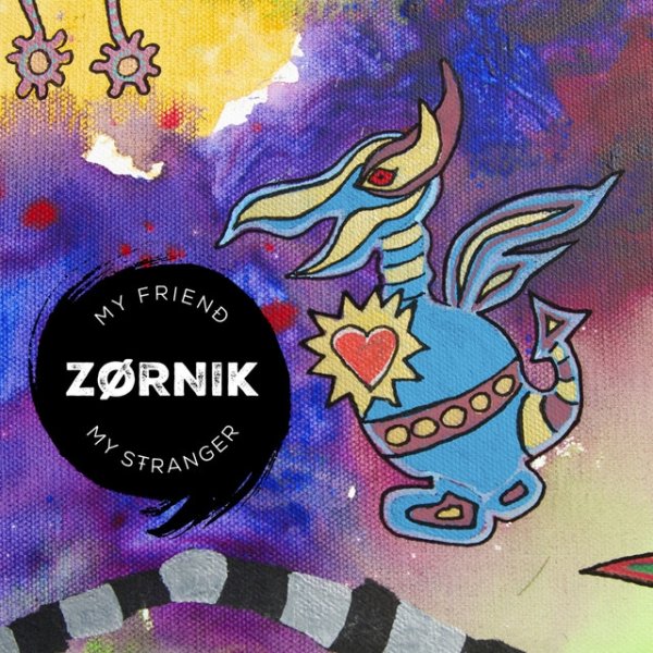 Album Zornik - My Friend My Stranger