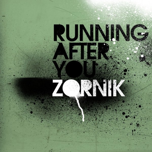 Album Zornik - Running After You