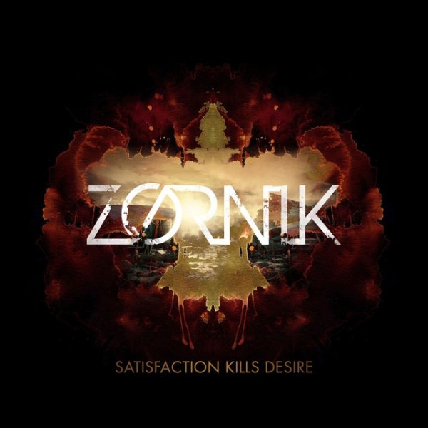 Album Zornik - Satisfaction Kills Desire