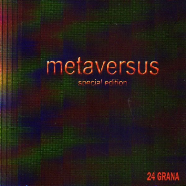 Album 24 Grana - Metaversus
