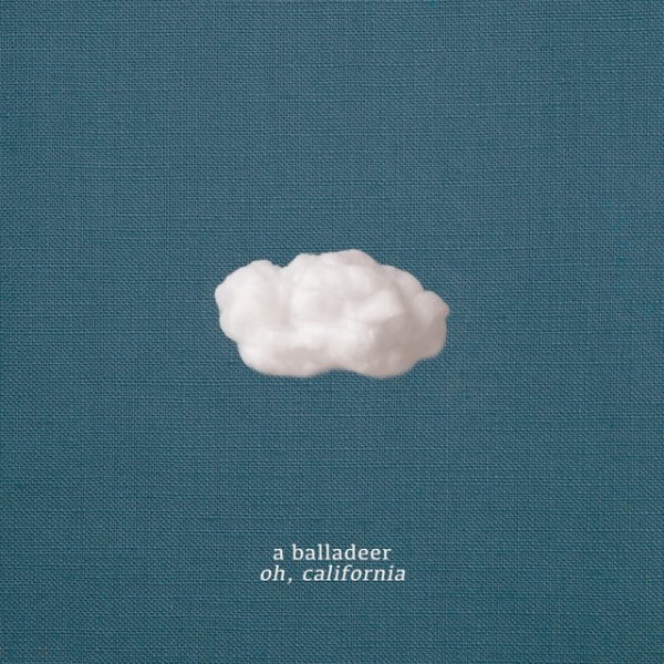 Album A Balladeer - Oh, California