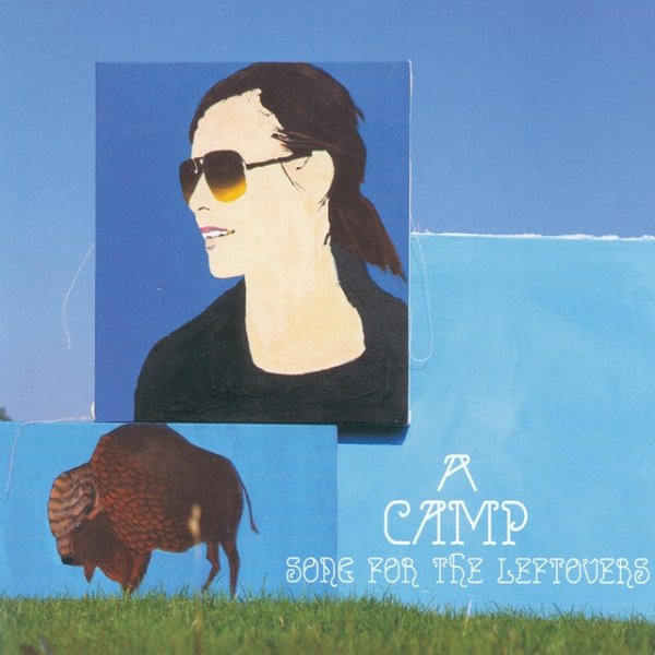 Album A Camp - Song For The Leftovers