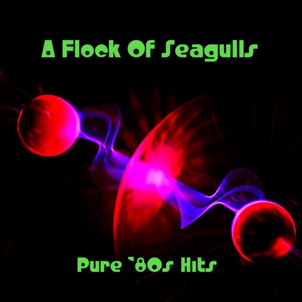 Album A Flock of Seagulls - Pure 