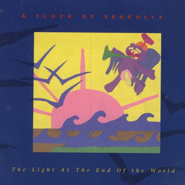 Album A Flock of Seagulls - The Light at the End of the World