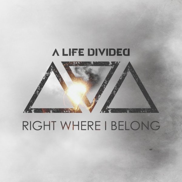 Album A Life Divided - Right Where I Belong