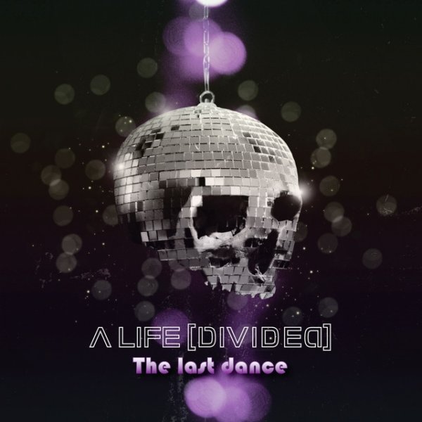 Album A Life Divided - The Last Dance