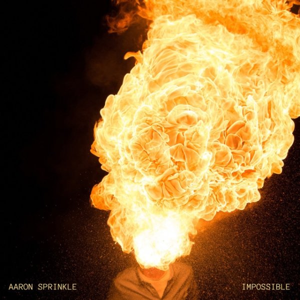 Album Aaron Sprinkle - Impossible