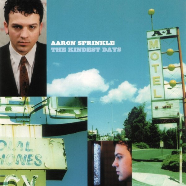 Album Aaron Sprinkle - The Kindest Days