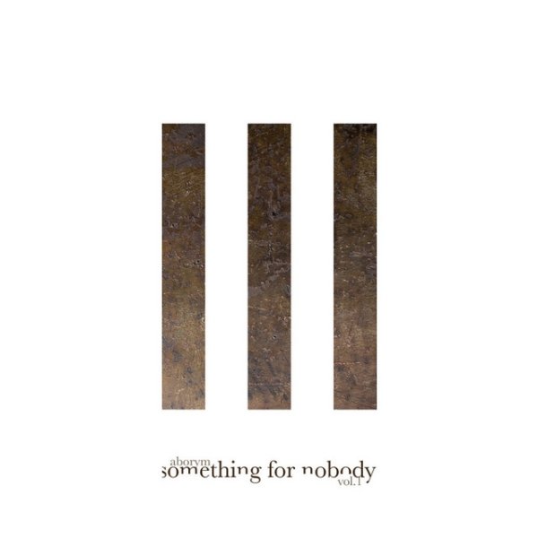 Album Aborym - Something For Nobody, Vol. 1