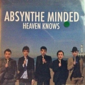 Album Absynthe Minded - Heaven Knows