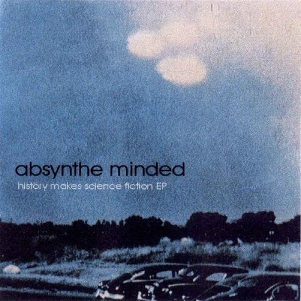 Album Absynthe Minded - History Makes Science Fiction
