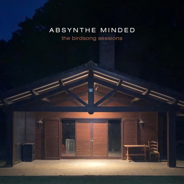 Album Absynthe Minded - The Birdsong Sessions