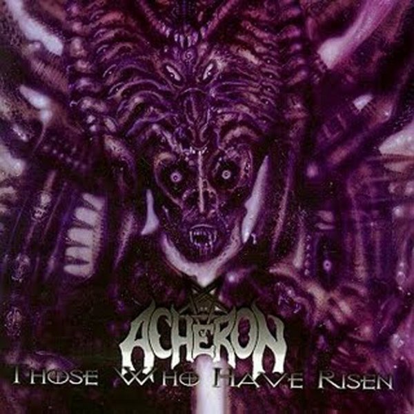 Album Acheron - Those Who Have Risen