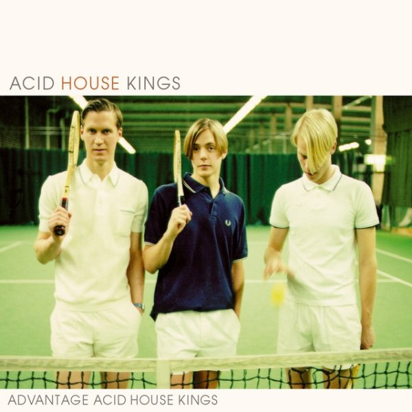 Advantage Acid House Kings Album 