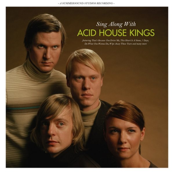 Album Acid House Kings - Sing Along With Acid House Kings