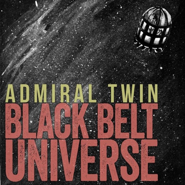 Album Admiral Twin - Black Belt Universe