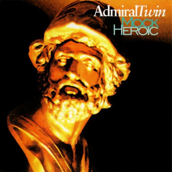 Album Admiral Twin - Mock Heroic
