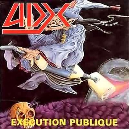 Album ADX - Exécution Publique
