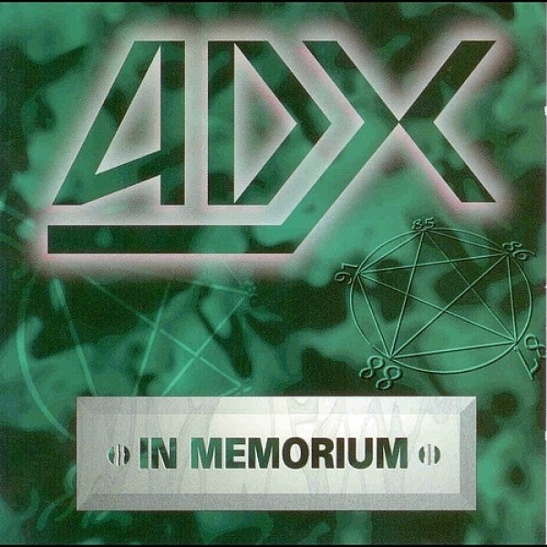 Album ADX - In Memorium