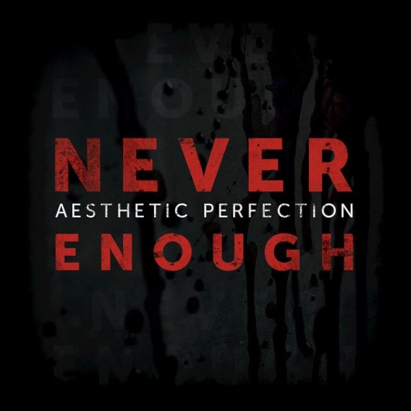 Aesthetic Perfection Never Enough, 2015