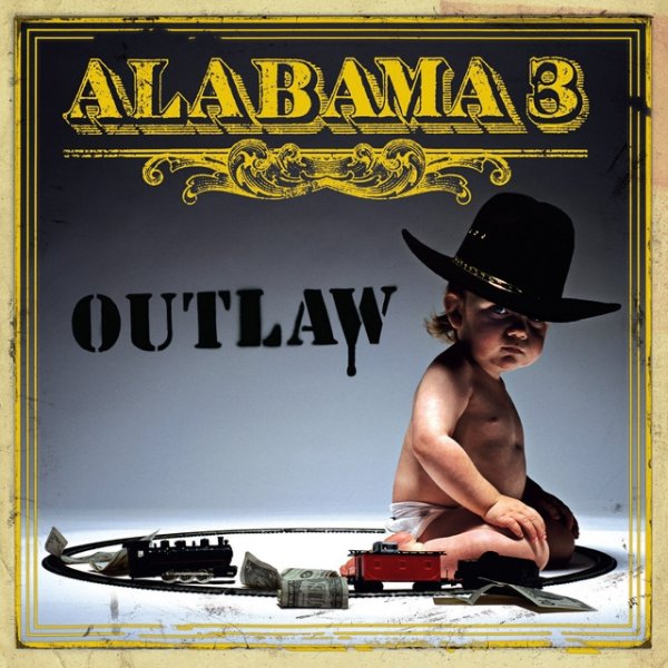 Album Alabama 3 - Outlaw
