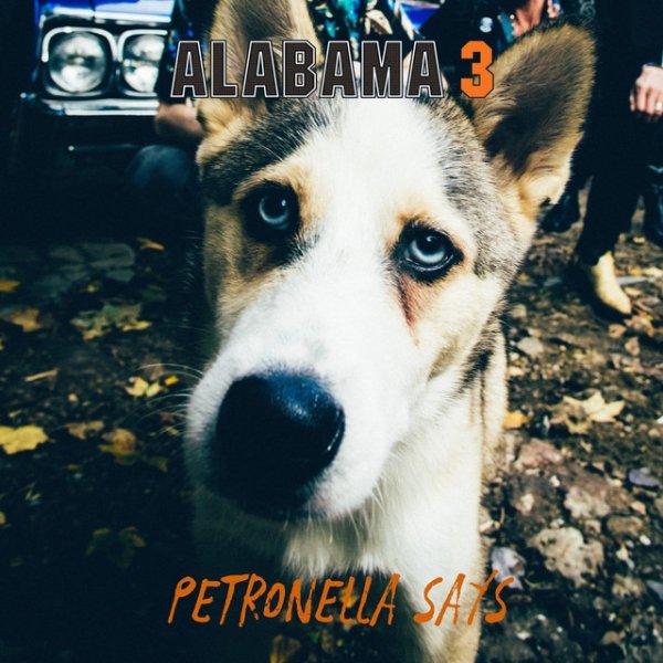 Album Alabama 3 - Petronella Says