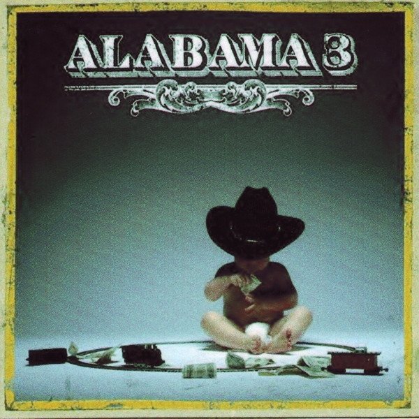 Album Alabama 3 - The Gospel Train