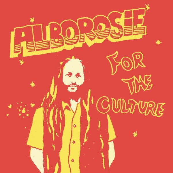 Album Alborosie - For The Culture