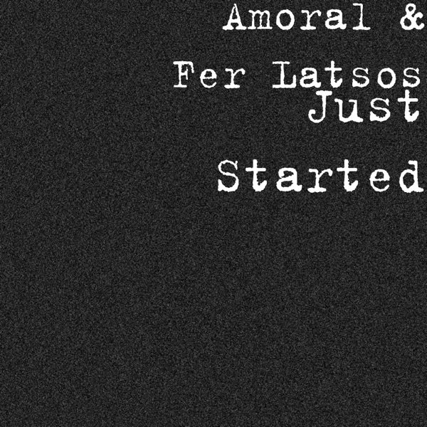 Album Amoral - Just Started