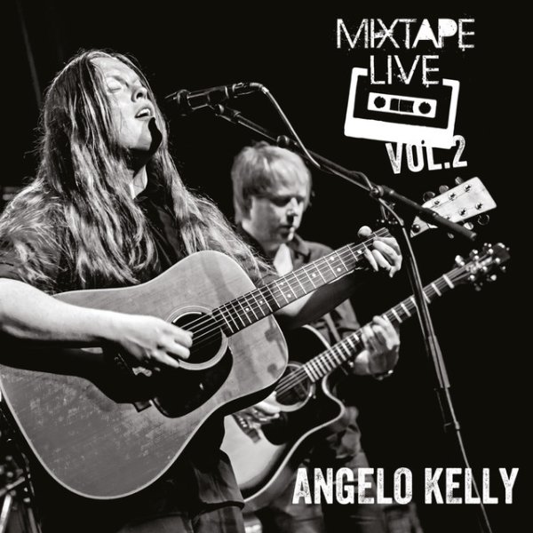 Angelo Kelly Mixtape Live, Vol. 2, 2015
