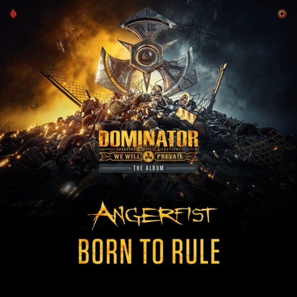 Album Angerfist - Born To Rule