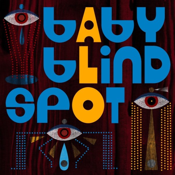 Animal Liberation Orchestra Baby Blind Spot, 2019
